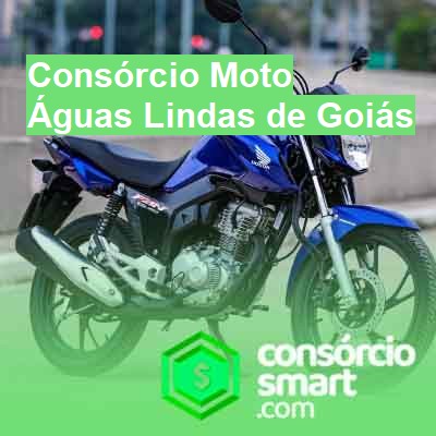 Consórcio Moto-em-águas-lindas-de-goiás