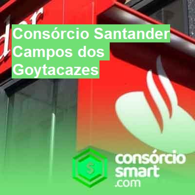 Consórcio Santander-em-campos-dos-goytacazes