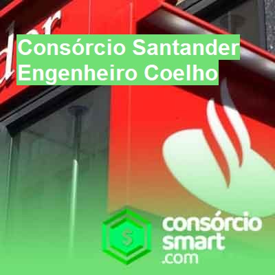 Consórcio Santander-em-engenheiro-coelho