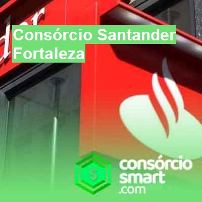 Consórcio Santander-em-fortaleza