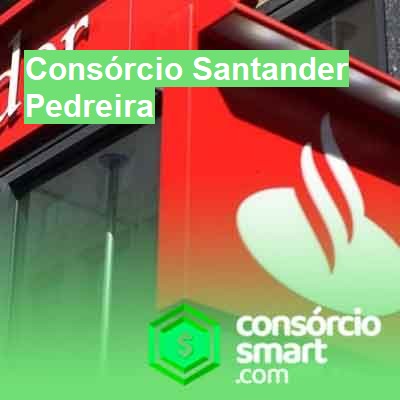 Consórcio Santander-em-pedreira