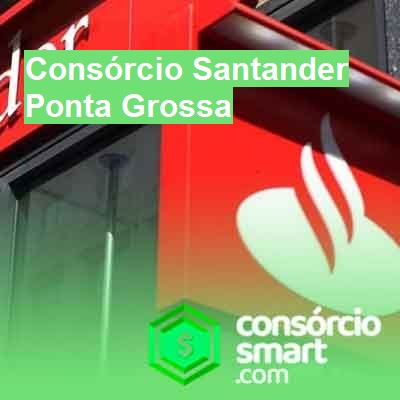 Consórcio Santander-em-ponta-grossa