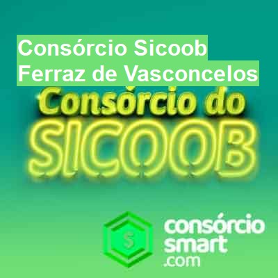 Consórcio Sicoob-em-ferraz-de-vasconcelos