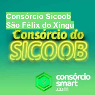 Consórcio Sicoob-em-são-félix-do-xingu