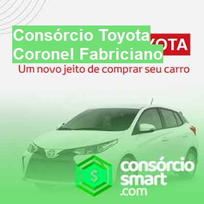 Consórcio Toyota-em-coronel-fabriciano