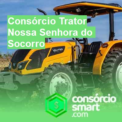 Consórcio Trator-em-nossa-senhora-do-socorro