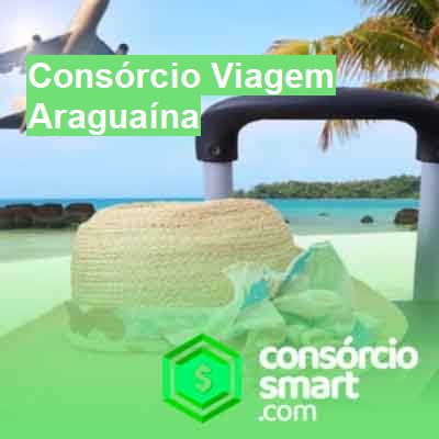 Consórcio Viagem-em-araguaína