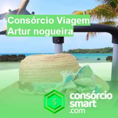 Consórcio Viagem-em-artur-nogueira