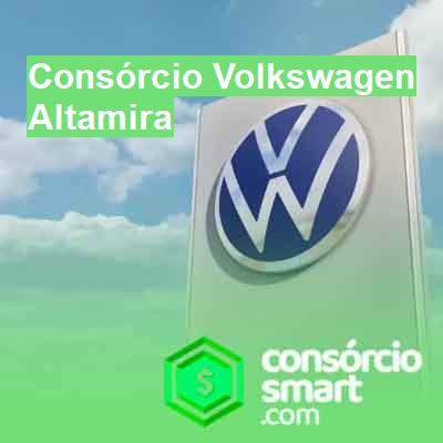 Consórcio Volkswagen-em-altamira