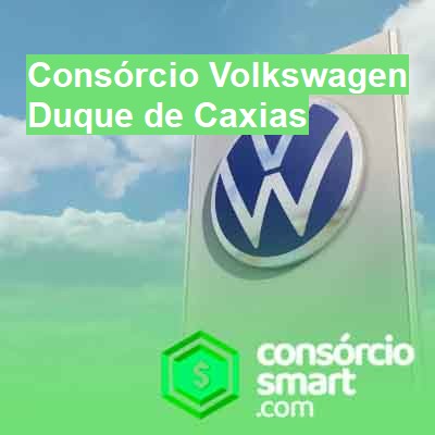 Consórcio Volkswagen-em-duque-de-caxias