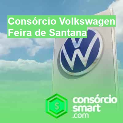 Consórcio Volkswagen-em-feira-de-santana