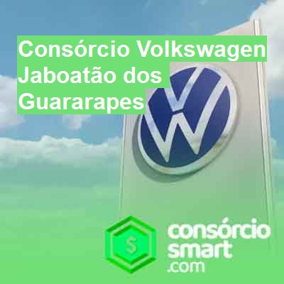 Consórcio Volkswagen-em-jaboatão-dos-guararapes