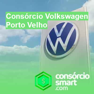 Consórcio Volkswagen-em-porto-velho