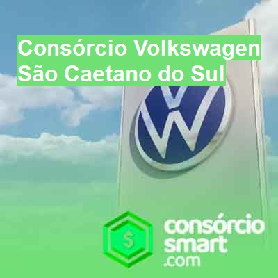 Consórcio Volkswagen-em-são-caetano-do-sul