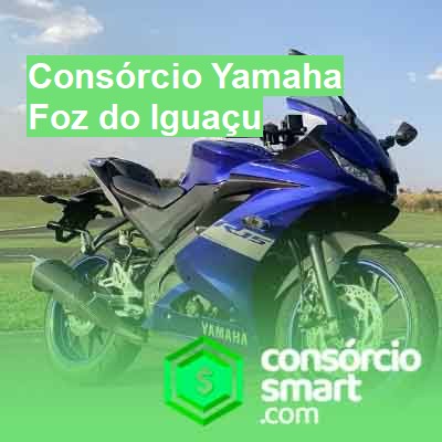 Consórcio Yamaha-em-foz-do-iguaçu